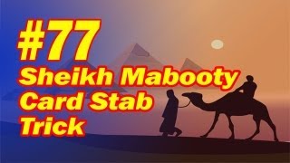 Card Stab Trick  quotSheikh Mabootyquot is a Full Performance Magic Trick with Free Download [upl. by Breana]