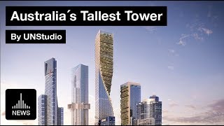 Future Melbourne  Australia´s Tallest Tower by UNStudio [upl. by Parthen988]