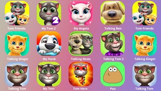 Tom FriendsTalking BenTalking TomTalking GingerTalking NewsMy TomTom HeroTalking Tom 2Pou [upl. by Rupert380]