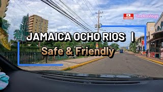 4k JAMAICA OCHO RIOS Drive Tour  Safe amp Friendly [upl. by Barnie]