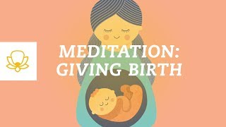 Meditation for Giving Birth Mindfulness Meditation for Enduring Pain [upl. by Osswald]