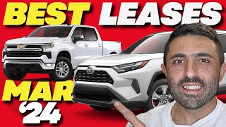 The 25 Best Auto LEASE Deals RIGHT NOW  March 2024 [upl. by Ron]