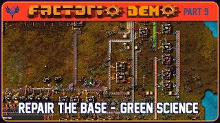 Factorio Demo  Part 9  Repair the Base  Green Science [upl. by Naman]