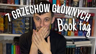 Grzechy książkary 🫣  7 GRZECHÓW GŁÓWNYCH BOOK TAG 📖 [upl. by Alica]