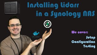 Install Lidarr using Docker in a Synology NAS [upl. by Jerrilee]