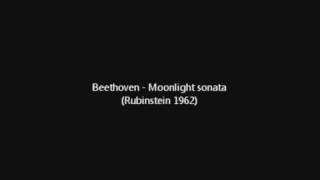 Beethoven  Moonlight sonata Rubinstein 1962 all parts [upl. by Aisaim]