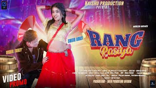 Rang Rasiya  Official Teaser  Vishal Tirkey amp Sneha Bakli  Nagpuri Song [upl. by Adnolohs]