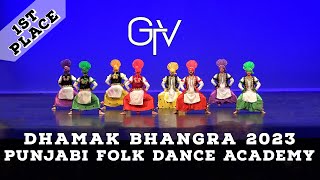 Punjabi Folk Dance Academy  First Place Live Category at Dhamak 2023 [upl. by Ainollopa331]