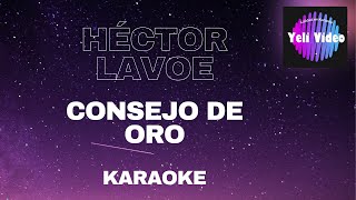 HÉCTOR LAVOE  CONSEJO DE ORO KARAOKE [upl. by Tohcnarf]