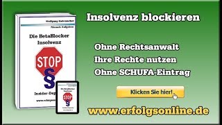 Insolvenzverwalter  Strategien um den Insolvenzverwalter ablehnen mit »Die BetaBlocker Insolvenz« [upl. by Olatha35]