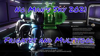 No Mans Sky 2021 Frigate Fuel A Refining Room and Building the Multitool [upl. by Aronel]