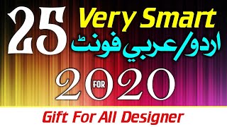 Very Smart amp Useful Urdu amp Arabic Fonts For 2020 By Ajaz Computers‏ [upl. by Reppep]