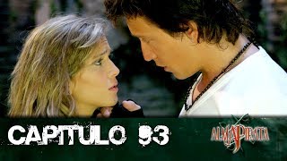 Alma Pirata Capitulo 93 [upl. by Azila15]