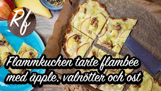 Flammkuchen tarte flambée med äpple valnötter och ost [upl. by Halilak59]