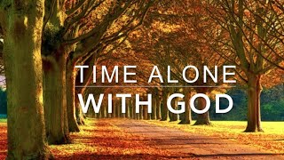 Alone With GOD 3 Hour Piano Worship Music for Prayer amp Meditation  Christian Piano [upl. by Marian759]