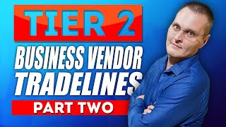 Tier 2 Tradelines Net 30 Vendor Accounts On How To Build Business Credit In 2021  Part 2 [upl. by Golda]