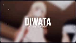 Sam Concepcion Diwata slowed  reverb [upl. by Whelan]