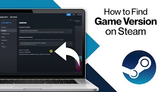 Where to Find Game Version on Steam 2024 Tutorial [upl. by Sauer]