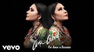 Ana Gabriel  Las Mañanitas Versión Banda Cover Audio [upl. by Jacobina686]