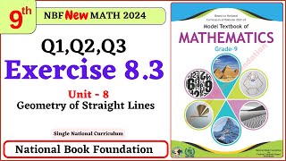 Class 9 Math Exercise 83  Q1 Q2 Q3 Solutions I Unit 8  National Book Foundation Math 9 Ex 83 [upl. by Imarej712]