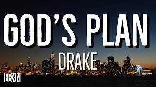 God’s Plan  Drake Lyrics [upl. by Stockton349]