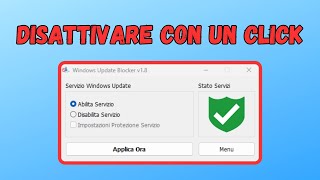 Come disattivare con un solo CLICK🪟Windows Update per Windows 11 e 10🪟 [upl. by Ailalue]