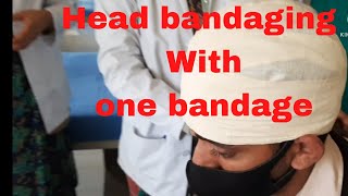 Head bandaging with one bandage by PC nursing procedure [upl. by Bork916]