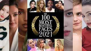 The 100 Most Beautiful Faces of 2021 [upl. by Yaj]