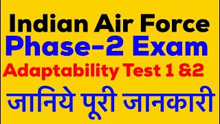 Air Force XampY Group Phase 2 Exam 2019 full details  Adaptibility Test1 and Adaptibility Test2 [upl. by Ahsena325]