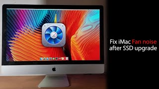 Fix iMac Fan Noise [upl. by Sancho]