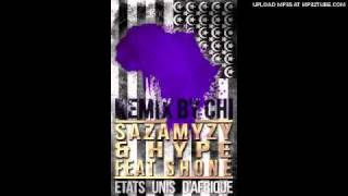 Sazamyzy amp Hype  Etats Unis DAfrique Feat Shone Remix By CHI [upl. by Anaer]