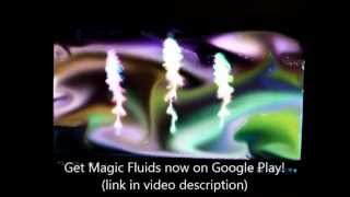 Magic Fluids  fluid animation app for Android [upl. by Willyt]