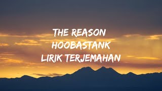 Hoobastank  The ReasonTerjemahan Lyrics [upl. by Tallbot748]