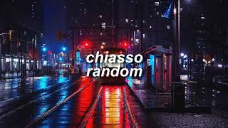 chiasso  random 8D AUDIO [upl. by Akiraa]