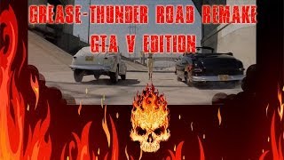 Grease  Thunder Road Movie Remake GTA V Edition Thunder Road Race Scene [upl. by Nitsrek]