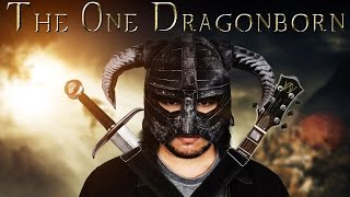 SKYRIM  The One Dragonborn by Jeff Winner [upl. by Suoirtemed]