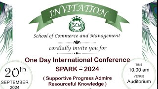 Kkcas One Day International Conference SPARK2024 School of Commerce and Management spark 2024 [upl. by Blondell]