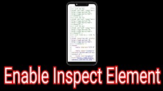 Updated How to Enable Inspect Element on Android [upl. by Ahsilat]