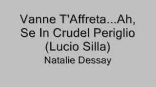 Ah Se In Crudel Periglio  Natalie Dessay [upl. by Guild]