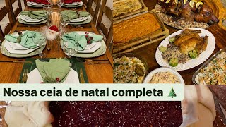 COMO PREPAREI NOSSA CEIA DE NATAL  COMIDAS E SOBREMESAS  MONTAGEM DA NOSSA MESA E MUITO MAIS 🎄🎅🏼 [upl. by Notlrak]