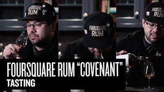 Tasting Foursquare Rum Distillery Exceptional Cask Selection Mark XXIII quotCovenantquot [upl. by Eaves]