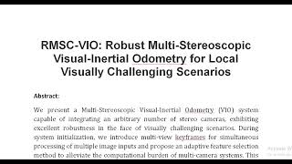 RMSC VIO Robust Multi Stereoscopic Visual Inertial Odometry for Local Visually Challenging Scenarios [upl. by Jehovah755]