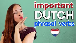 Nederlandse quotPHRASAL verbsquot hoe gebruik je ze CORRECT NT2  A2B1 [upl. by Nauqat656]