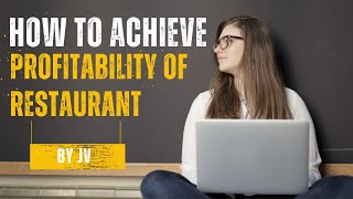 How to Achieve profitability of Restaurant  By Jayanti Kathale [upl. by Corvin700]