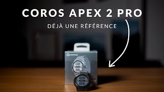 COROS APEX 2 Pro déjà une référence [upl. by Hait]