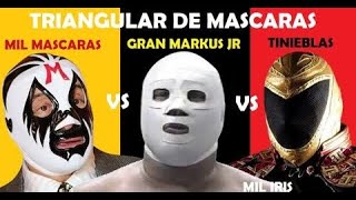 Triangular de Mascaras  Mil mascaras vs Tinieblas vs Gran Markus Jr  lucha libre [upl. by Ailaroc]