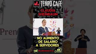 NO AUMENTO de SALARIO mañanera 4t últimahora claudiasheinbaum shortsvideo [upl. by Arline]