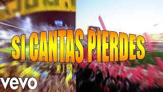 SI CANTAS PIERDES  HINCHADAS ARGENTINAS  LETRA  HD [upl. by Odrarebe]