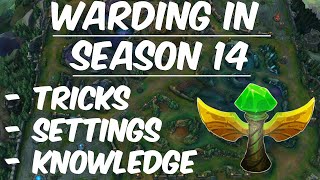 Warding in Season 14 Part 1 Tricks Settings and Knowledge [upl. by Goltz]