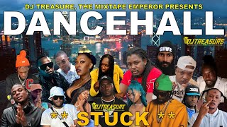 Dancehall Mix 2024  New Dancehall Songs 2024  STUCK  Masicka Intence Kraff  DJ Treasure [upl. by Karita910]